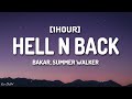 Bakar - Hell N Back (Lyrics) ft. Summer Walker [1HOUR]