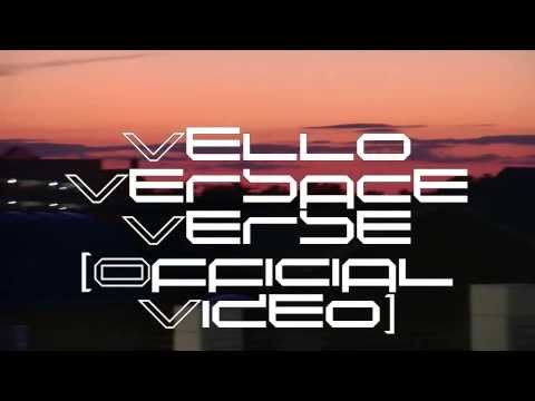 Vello- Versace Verse (Official Video)
