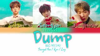 Boys Da Capo (BDC-비디씨)- "DUMP" LYRICS (Color coded Lyrics Han|Rom|Eng)
