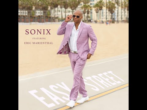 Sonix - “Easy Street” featuring Eric Marienthal (Official Audio) #sonix #easystreet #lovecrusade