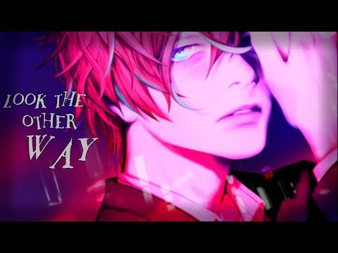 Nightcore ↬ Look the other way [lyrics]