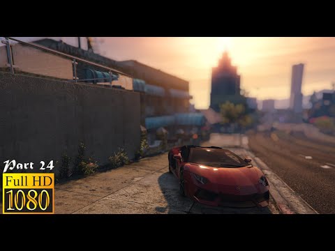 Grand Theft Auto 5 Gameplay Walkthrough Part 24 - GTA 5 (PC 1080p 60FPS)