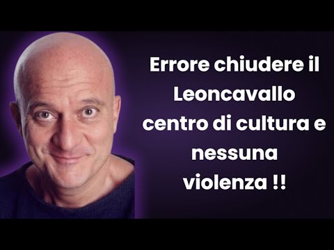 BISIO!! But are you sure that Leoncavallo was a center of culture and no violence?