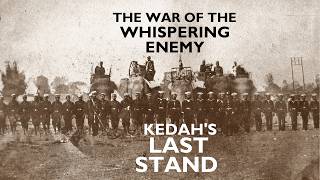 Download lagu (TRAILER) The War of the Whispering Enemy: Kedah's Last Stand mp3