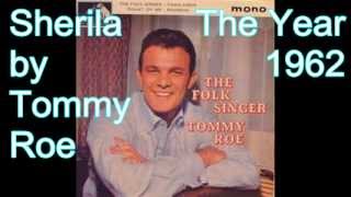 Sheila by Tommy Roe (The Year Is 1962)