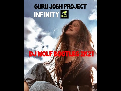 Guru Josh Project   - Infinity  ( DJ Wolf Special Bootleg 2021 )