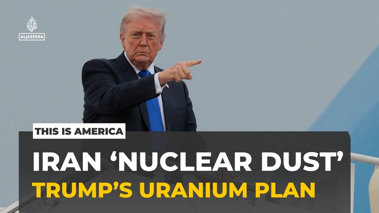 Iran’s ‘nuclear dust’: Trump’s risky uranium plan | This Is America