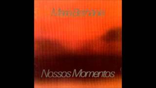 MARIA BETHANIA - NOSSOS MOMENTOS - 1982 - COMPLETO