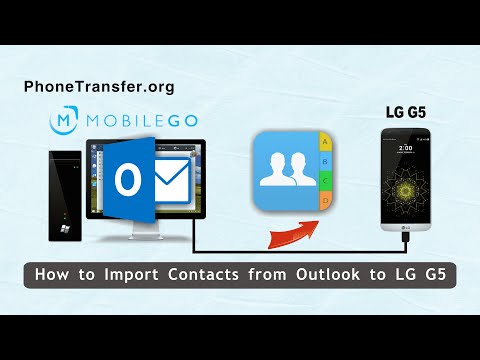 How to Import Contacts from Outlook to LG G5, Sync Outlook 2007/2010/2013 with LG G5