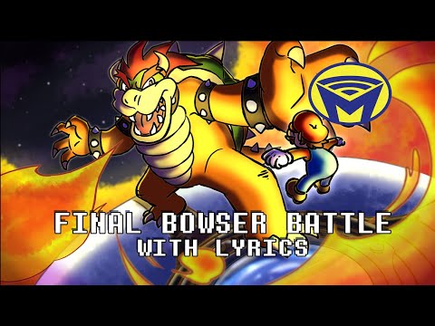 Super Mario Galaxy - Final Bowser Battle - With Lyrics ft. @DarbyCupit