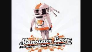 Monsieur Leroc & Radioinactive - Me So Hungry