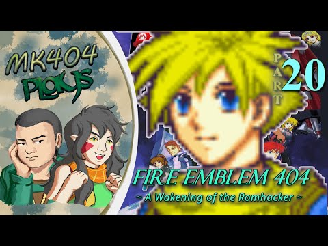 MK404 Plays Fire Emblem 404 ~ Developer's Commentary PT20 - bab isaac[Ch. 27]