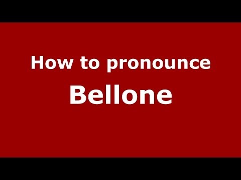 How to pronounce Bellone