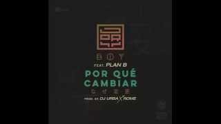 MP3: Jory Boy Ft. Plan B - Por Que Cambiar