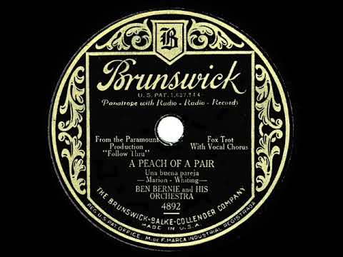 1930 Ben Bernie - A Peach Of A Pair (Pat Kennedy, vocal)