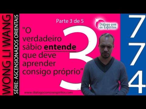 DcE 774 - [Aprender consigo próprio] Entidade Mestre Wong Li Wang - Médium Maikon Pitas