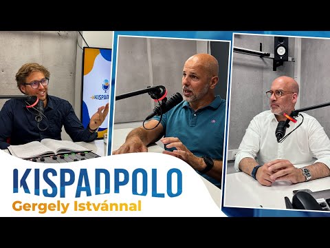 Kispadpolo Gergely Istvánnal