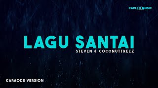 Download lagu Steven & Coconuttreez – Lagu Santai (Karaoke Version) mp3 Download lagu Steven & Coconuttreez – Lagu Santai (Karaoke Version) mp3