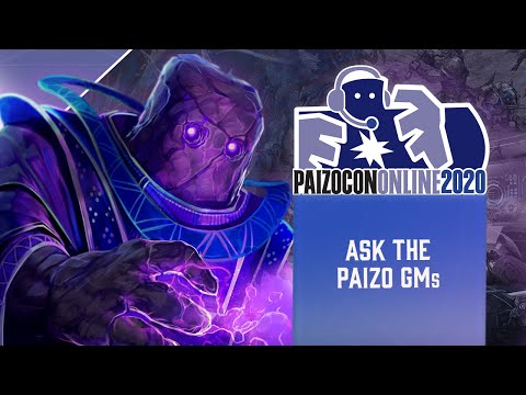 PaizoConOnline 2020 -  Ask the Paizo GMs