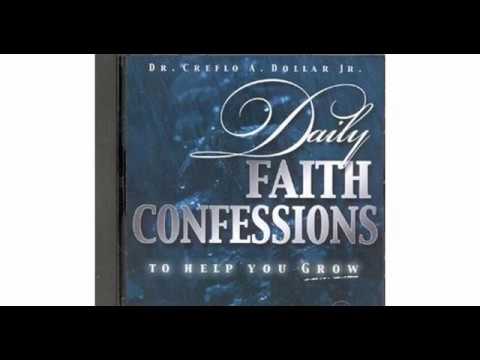 Daily faith confessions by Creflo Dollar