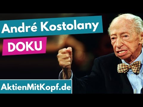 André Kostolany Documentary - The Stock Market Guru & Speculator