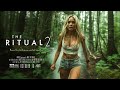 THE RITUAL 2 — Official AI Trailer (2024) | Horror Movie