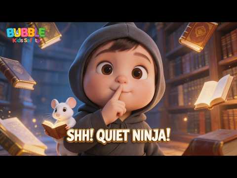 QUIET LIKE A NINJA | Manners Song for Toddlers | Nursery Rhymes 2026