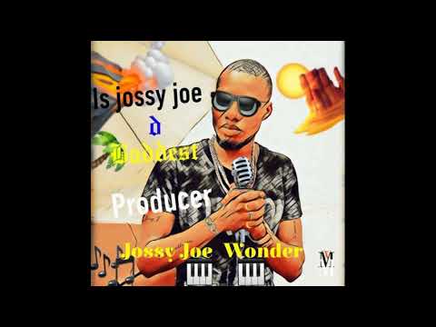 Jossy Joe  (Wonder ) Audio)