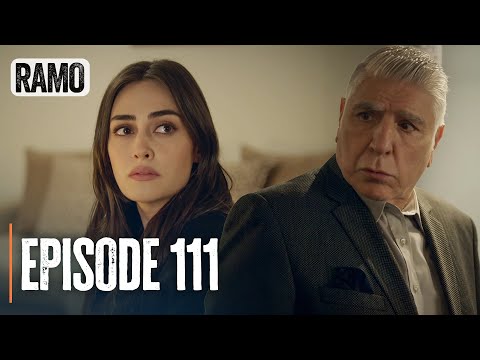 Ramo - Episode 111 | Full Turkish Drama (Action, Mafia)
