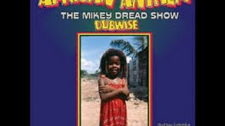 Mikey Dread - African Anthem The Mikey Dread Show Dubwise - Re-Issue Full LP