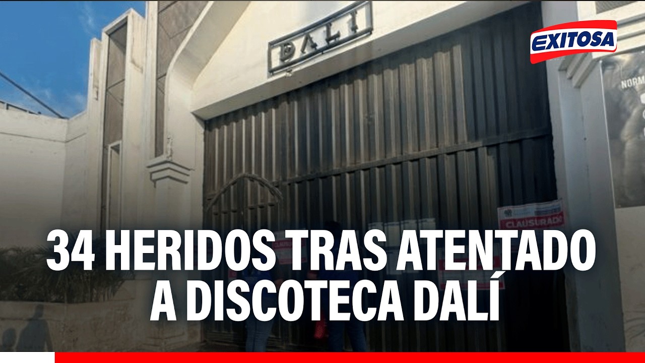 🔴🔵Explosión en discoteca Dalí en Trujillo dejó 34 personas heridas