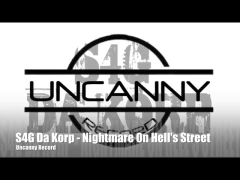The UnderGround Shows   S4G DA Korp   Nightmare On Hell's Street