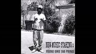 YOUNG DMO THA PRINCE BITCH IM FROM THE GHETTO