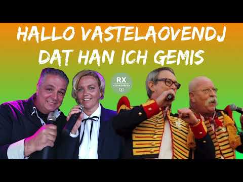 MARK & WILHELMIEN Feat. PAUL & LEO - HALLO VASTELAOVENDJ, DAT HAN ICH GEMIS (Mixed by Ralf Rijckx)