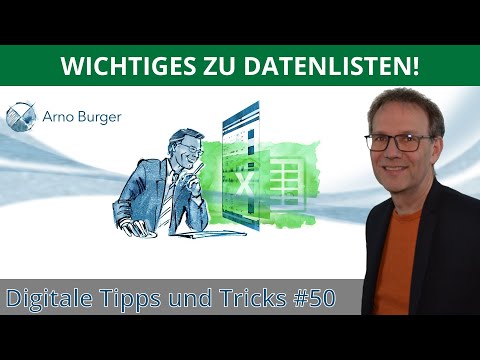 WICHTIGE Informationen zum Anlegen einer DATENLISTE! | Arno Burger | Excel Tipps und Tricks #10
