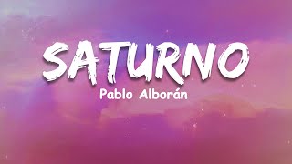 Pablo Alborán - Saturno (Letra/Lyrics), Reik, Prince Royce