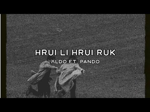 Aldo Ft. Pando - Hrui li Hrui ruk || Lyrics Video