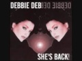 Debbie deb When I Hear Music It makes me dance