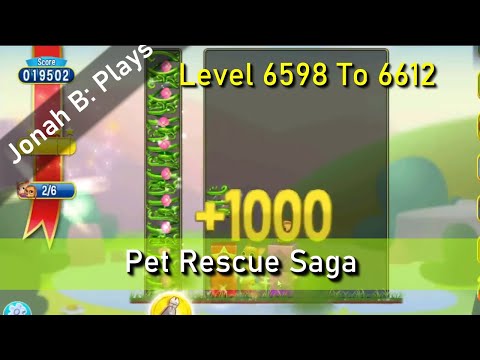 Pet Rescue Saga Level 6598 To 6612