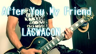 Lagwagon / After You My Friend をギターで弾いてみた