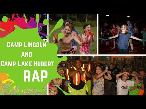 Camp Lincoln and Camp Lake Hubert Rap