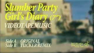 VIDEOTAPEMUSIC/Slumber Party Girl's Diary(7