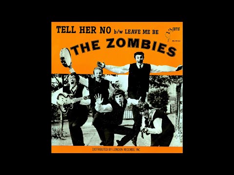The Zombies - Tell Her No (2021 Stereo Remaster)
