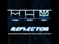 Reflector - Feel Better (Full version)