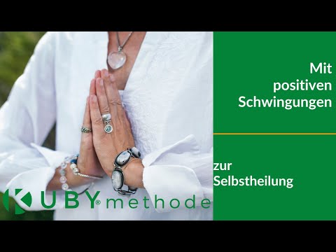 Mit positiven Schwingungen zur Selbstheilung 💫