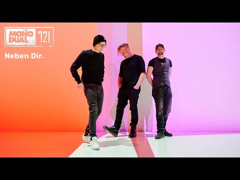 MONO DUAL 721 - Neben Dir (Official Video)