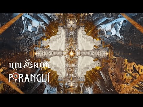 Liquid Bloom & Poranguí - Kuya Sessions Samadhi - Visual Odyssey 1 Hour Movie