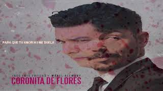 José Luis Freitas Ft.  Marel Alemany -  Coronita De Flores