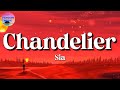 🎵 Sia – Chandelier || Coldplay, Halsey, Lizzy McAlpine (Lyrics)