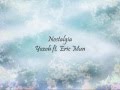 Yozoh Ft Eric Mun Nostalgia Han Eng